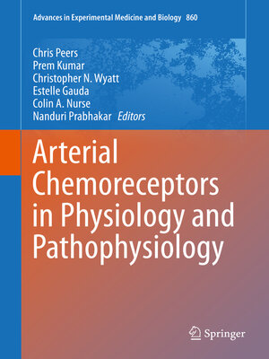 cover image of Arterial Chemoreceptors in Physiology and Pathophysiology